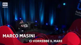 Ci vorrebbe il mare - Marco Masini | RSI Musica