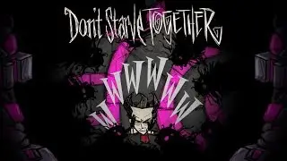 Don't Starve Together | The Letter W [Speculation]