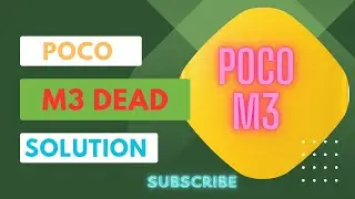 POCO M3 Logo Restart,Dead Solutions