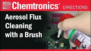 How to Use an Aerosol Flux Remover with a Brush Attachment