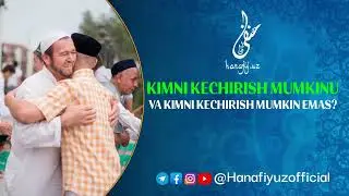 📹Kimni kechirish mumkinu va kimni kechirish mumkin emas?