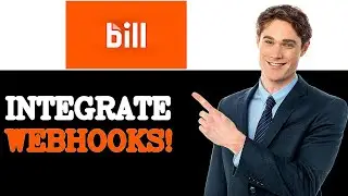 Best Practices For Bill Com Api Webhook (2025)