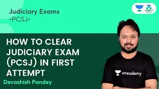 How to Clear Judiciary Exam (PCSJ) in First Attempt | Judiciary Exams | Devashish Pandey