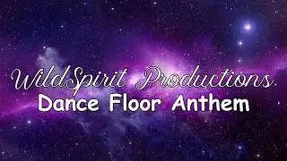 Dance Floor Anthem-Lyrics