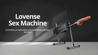 Lovense Sex Machine en español