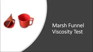 Marsh Funnel Viscosity Test
