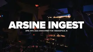 Arsine Ingest @ State Street Pub : 2023.04.18 (Full Performance)