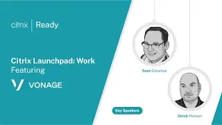 Citrix and Vonage enabling digital, hybrid work