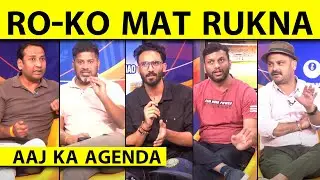 🔴AAJ KA AGENDA: AAJ HAI QAYAMAT KI RAAT, WANKHEDE MEIN ROHIT-VIRAT KA ACID TEST