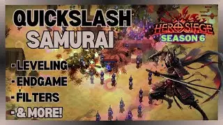 Quickslash - Samurai | Full Build Guide | Hero Siege - Season 6