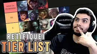 Corrigindo Tier List 5.2 - Intuito Subir de ELO FACIL