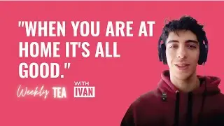 Weekly Tea with Ivan from Argentina