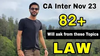 LAW Important Topics CA Inter Nov 23 exam important questions chapters November 2023
