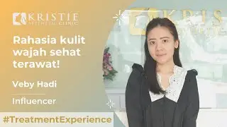 RAHASIA KULIT WAJAH SEHAT TERAWAT! I Veby Hadi - Influencer #treatmentexperience