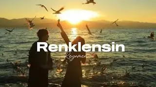 Reynmen - Renklensin (Sözleri - Lyrics)