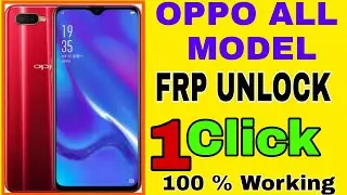 Oppo Any Model Frp Unlock just One click / without SW box