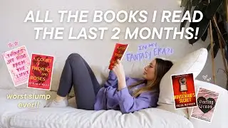 Every book i read in my WORST reading slump ever!! (Feb & March reads)