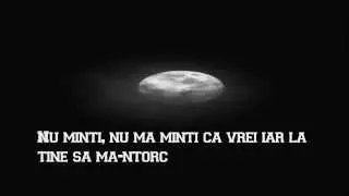 Tudor Turcu - Nu minti (Lyrics)