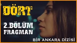 Dört - 1.Sezon, 2.Bölüm Fragman