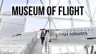 MUSEUM OF FLIGHT SEATTLE - AIR FORCE ONE AND CONCORDE!