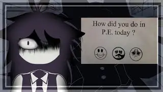 How Did You Do In P.E Today? || FPE Shitpost