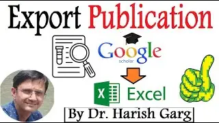 How to Export Your Publications from Google Scholar to MS Excel
