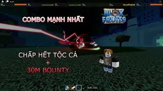 Combo Dough Có Thể One Shot Tộc Cá Và 30M
