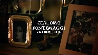 GIACOMO FONTEMAGGI - DEMO REEL 2023