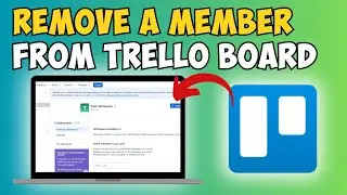 How to Remove a Member from Trello Boards