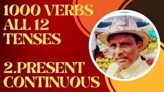 CONTINUOUS TENSES
