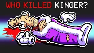 Who Killed Kinger?