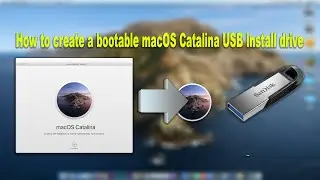 How to create a bootable macOS Catalina USB Install drive