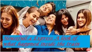 Housefull 4 Express masti A look at all what happened in train