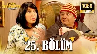 Benim Annem Bir Melek | 25. Bölüm (Full HD)