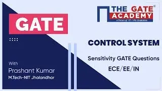 Sensitivity in Control System  | GATE  Free Lectures | ECE / EE / IN