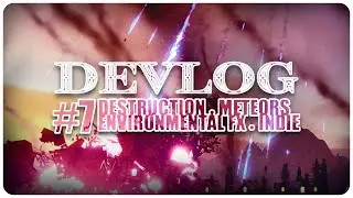 Creating a Destructive Meteor Shower in the game.