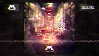 TMS007 | Tartaros & Juized - The Dungeon