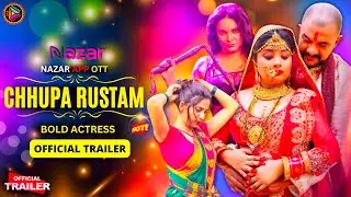 Chhupa Rustam Official Trailer | Nazar App Ott | Nazar App Upcoming Series Update -Sab Series Review