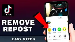 How to Delete Repost On TikTok (2025)
