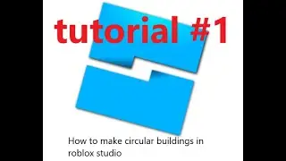 How to make circular buildings in roblox studio