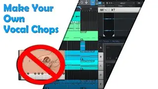 Make Your Own Vocal Chops in Studio one