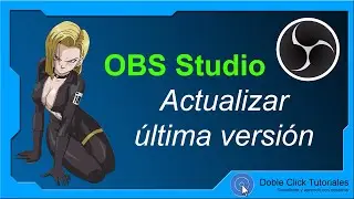 🎥 Cómo actualizar OBS Studio última versión - OBSProject | 