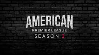 American Premier League | Season 3