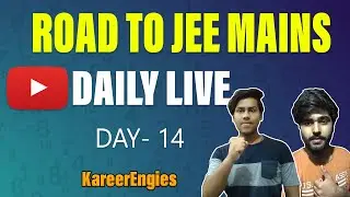 JEE 2021 in FEBRUARY | Road To JEE Mains 2021 | JEE 2021 Strategy | KareerEngies Live