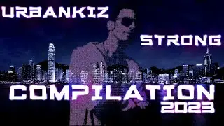 Urban Kiz Strong Compilation 2023 by VersuS
