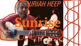 Uriah Heep -Sunrise -guitar cover