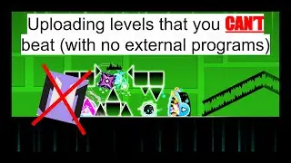 How to upload impossible levels (without external programs) in Geometry Dash.