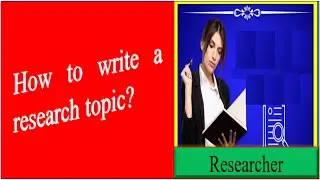 How to write research topic? Styles to write research topic #researchtopic #research #proposal