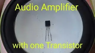 Audio Amplifier with one transistor | Ultra bass amplifier | Electro Fever