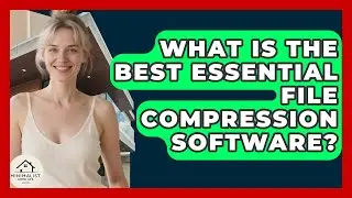 What Is The Best Essential File Compression Software? - Minimalist Home Life
